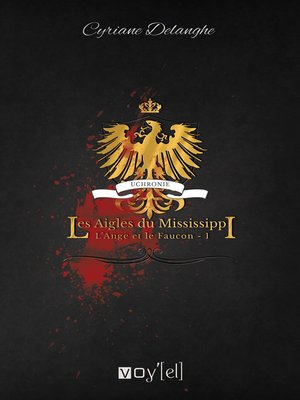 cover image of Les Aigles du Mississippi